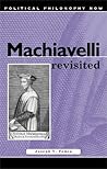 Machiavelli Revisited