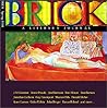 Brick: A Literary Journal, Spring 2001 (Brick, #67) Brick: A Literary Journal, Spring 2001 (Brick, #67)
