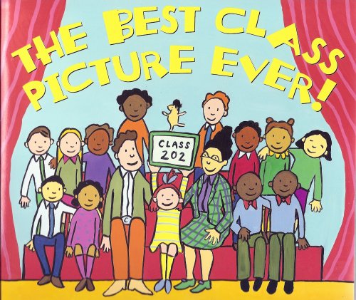 The Best Class Picture Ever! (Paperback)