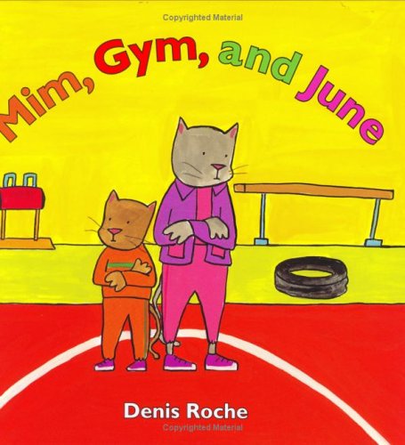 Mim, Gym, and June (Hardcover)