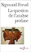 La Question de L'analyse Profane