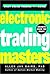 Electronic Trading Masters by Allen Jan Baird