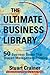 The Ultimate Business Library by Stuart Crainer
