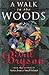 A Walk in the Woods by Bill Bryson