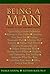 Being a Man: A Guide to the New Masculinity