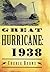 The Great Hurricane: 1938