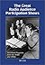The Great Radio Audience Participation Shows: Seventeen Programs from the 1940s and 1950s
