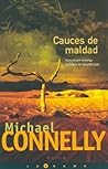 Cauces de maldad by Michael    Connelly