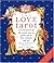 The Love Tarot: Uses the Power of the Mystic Deck to Guide You in Love, Romance and Sex