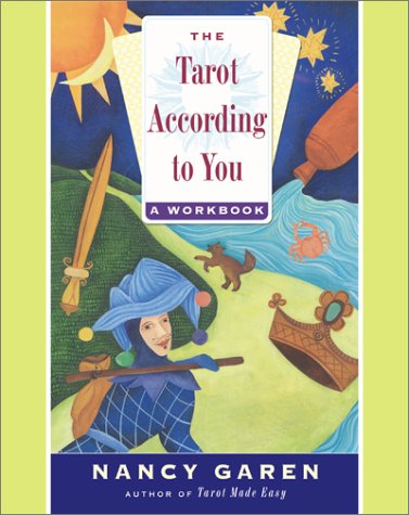 The Tarot According to You:  A Workbook (Paperback)