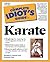 Complete Idiot's Guide to Karate