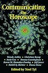 Communicating the Horoscope (Llewellyn's New World Astrology Series)