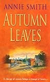 Autumn Leaves by Annie  Smith
