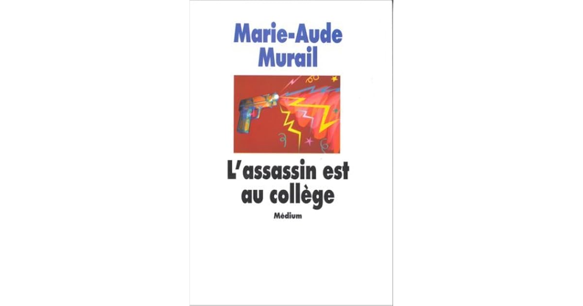 L'assassin est au collège by Marie-Aude Murail