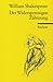 Der Widerspenstigen Zähmung by William Shakespeare Der Widerspenstigen Zähmung by William Shakespeare
