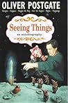 Seeing Things: an...