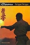 Oyama: The Legend, the Legacy Oyama: The Legend, the Legacy