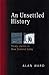 An Unsettled History by Alan Ward