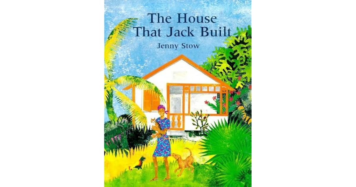 The House That Jack Built by Jenny Stow