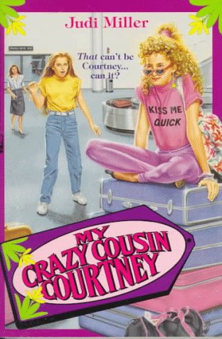 My Crazy Cousin Courtney (Paperback)