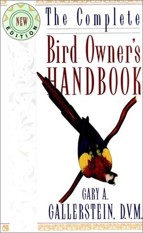 The Complete Bird Owner's Handbook (Hardcover)
