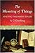 The Meaning of Things