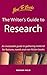 The Writer's Guide to Research by Marion Field