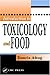 Introduction to Toxicology and Food