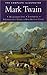 The Adventures of Tom Sawyer/Adventures of Huckleberry Finn/T... by Mark Twain The Adventures of Tom Sawyer/Adventures of Huckleberry Finn/T... by Mark Twain