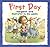 First Day (A Little Ark Book)