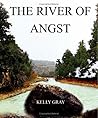 The River of Angst