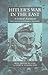 Hitler's War in the East, 1941-1945 by Rolf-Dieter Müller