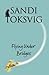 Flying under bridges by Sandi Toksvig