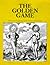 The Golden Game: Alchemical...