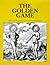 The Golden Game: Alchemical Engravings of the Seventeenth Century