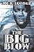 The Big Blow