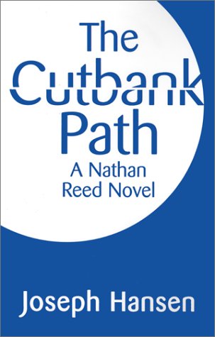 The Cutbank Path (Nathan Reed, #2)