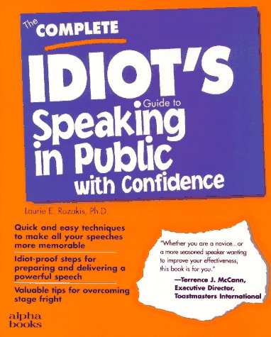 The Complete Idiot's Guide to Speaking in Public With Confidence (Paperback)