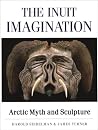 The Inuit Imagina...