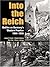 Into the Reich by Stephen Badsey