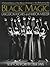 Black Magic: A Pictorial Hi...