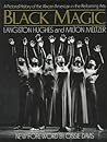 Black Magic: A Pictorial History of the African-American in the Performing Arts