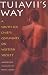 Tuiavii's Way : A South Sea Chief's Comments on Western Society