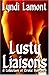Lusty Liaisons