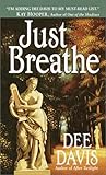 Just Breathe by Dee Davis