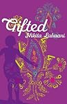 Gifted by Nikita  Lalwani