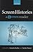Screen Histories: A "Screen" Reader