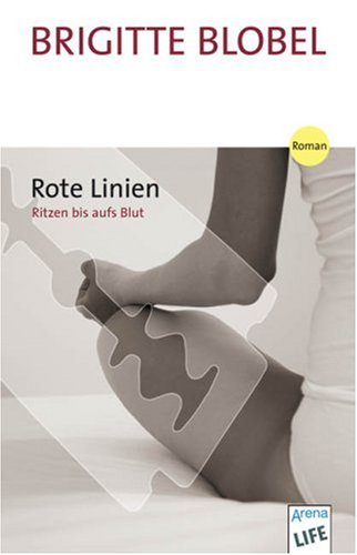 Rote Linien: Ritzen bis aufs Blut (Paperback)