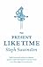 No Present Like Time (Fourlands, #2)