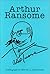 Arthur Ransome: A Bibliogra...